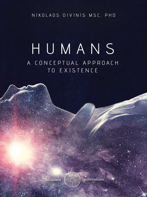 cover image of Humans a Conceptual Approach to Existence